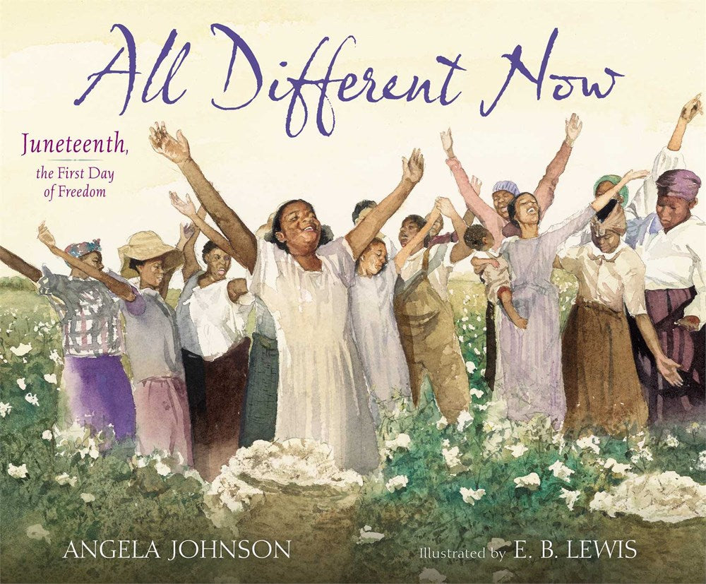 Angela Johnson author All Different Now: Juneteenth, the First Day of Freedom