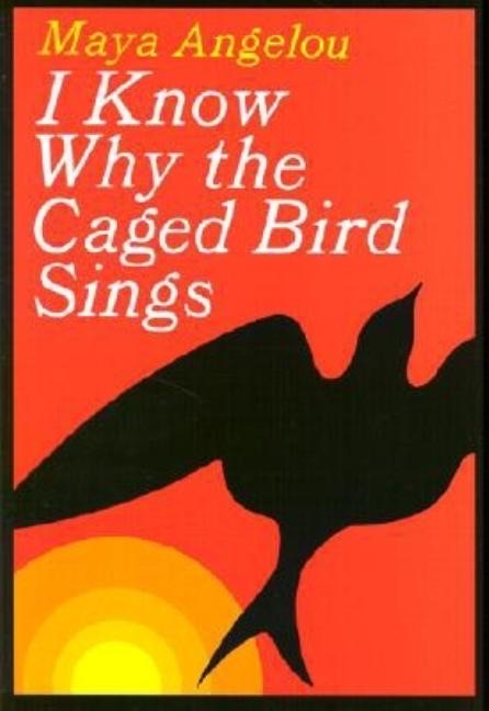 Maya Angelou author I Know Why the Caged Bird Sings