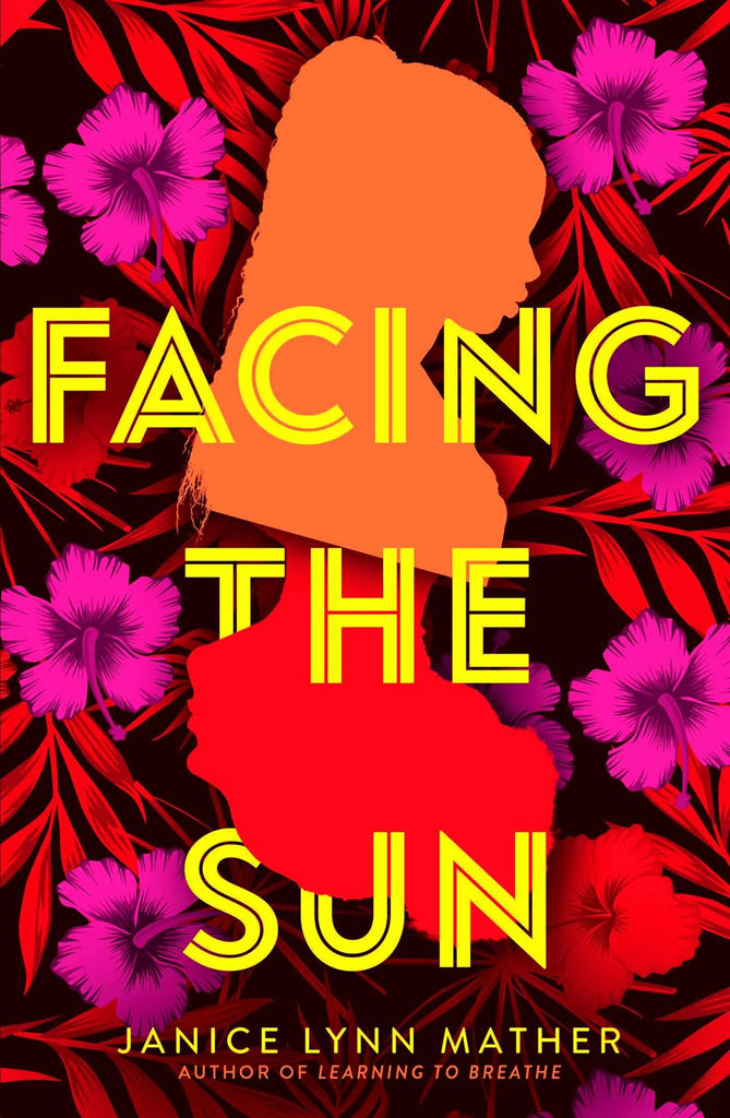 Janice Lynn Mather author Facing the Sun