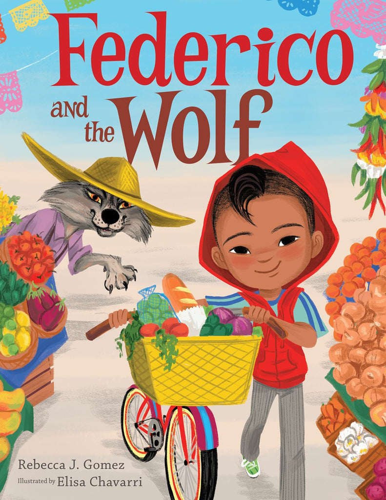Rebecca J. Gomez author Federico and the Wolf