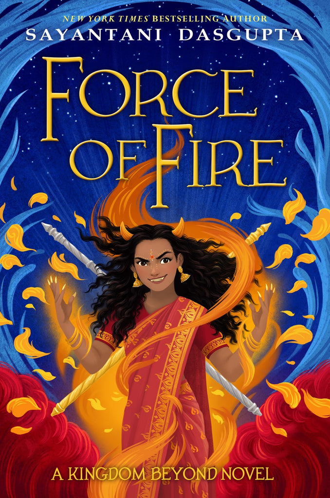 Sayantani Dasgupta author Force of Fire
