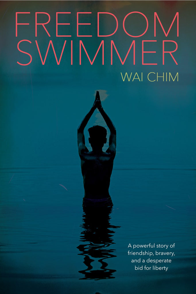 Wai Chim author Freedom Swimmer