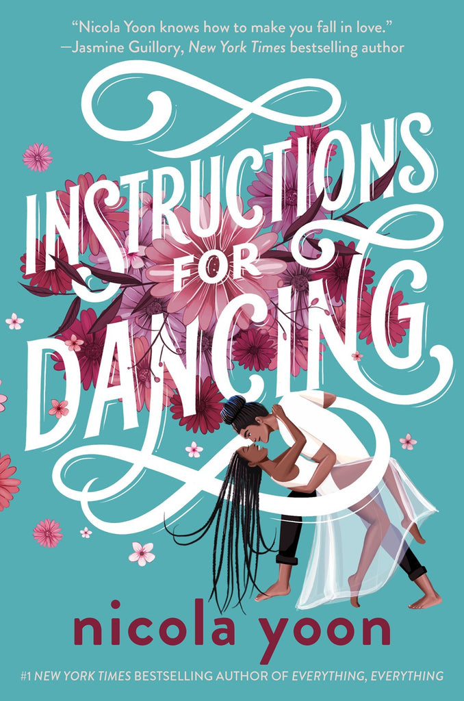 Nicola Yoon author Instructions for Dancing