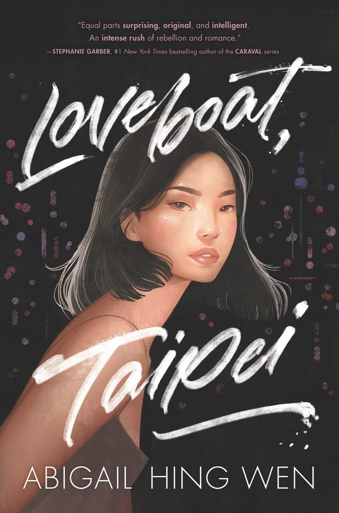 Abigail Hing Wen author Loveboat, Taipei