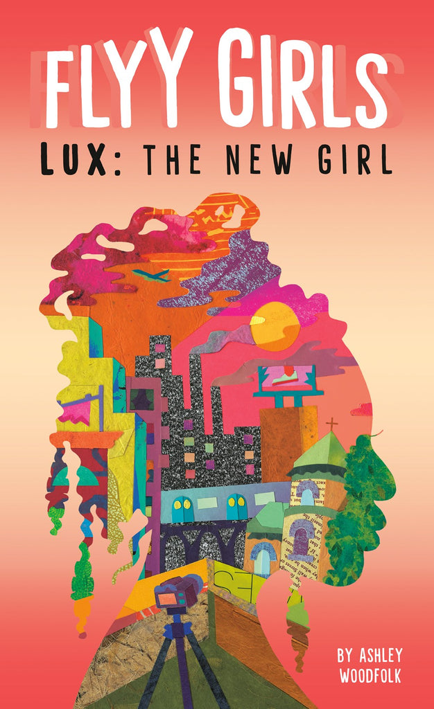Ashley Woodfolk author Flyy Girls Lux: The New Girl