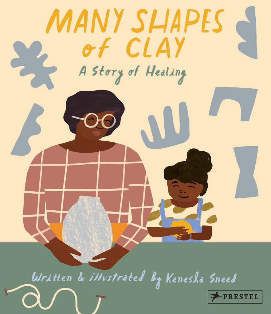 Kenesha Sneed author Many Shapes of Clay