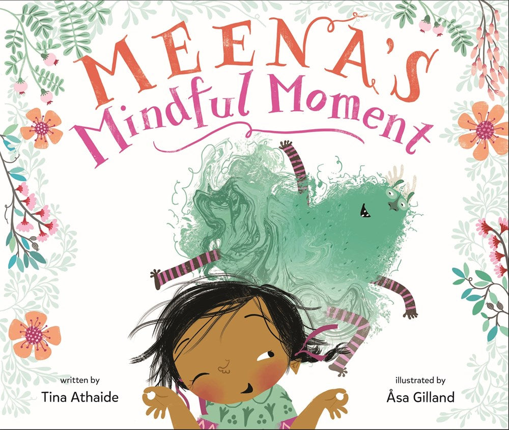Tina Athaide author Meena's Mindful Moment