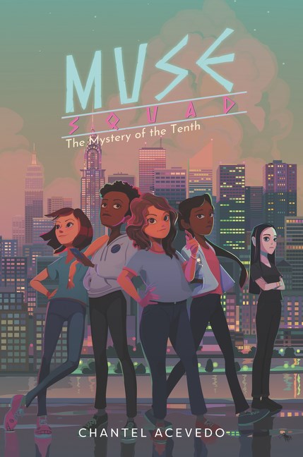 Chantel Acevedo author Muse Squad: The Mystery of the Tenth