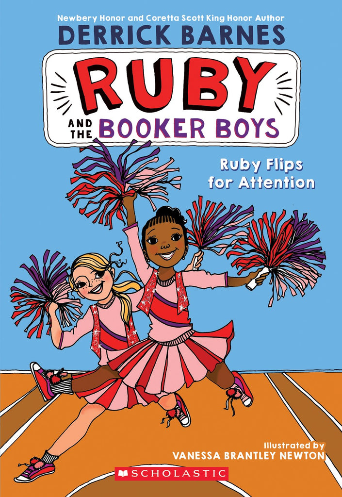 Derrick Barnes author Ruby and the Booker Boys: Ruby Flips for Attention