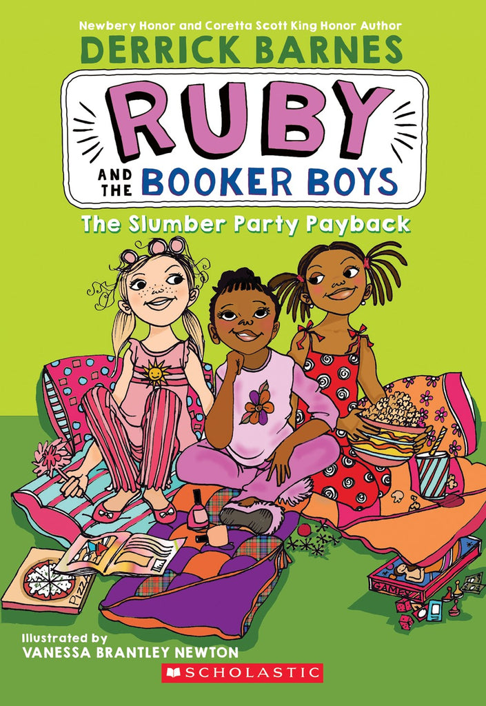 Derrick Barnes author Ruby and the Booker Boys: The Slumber Party Payback