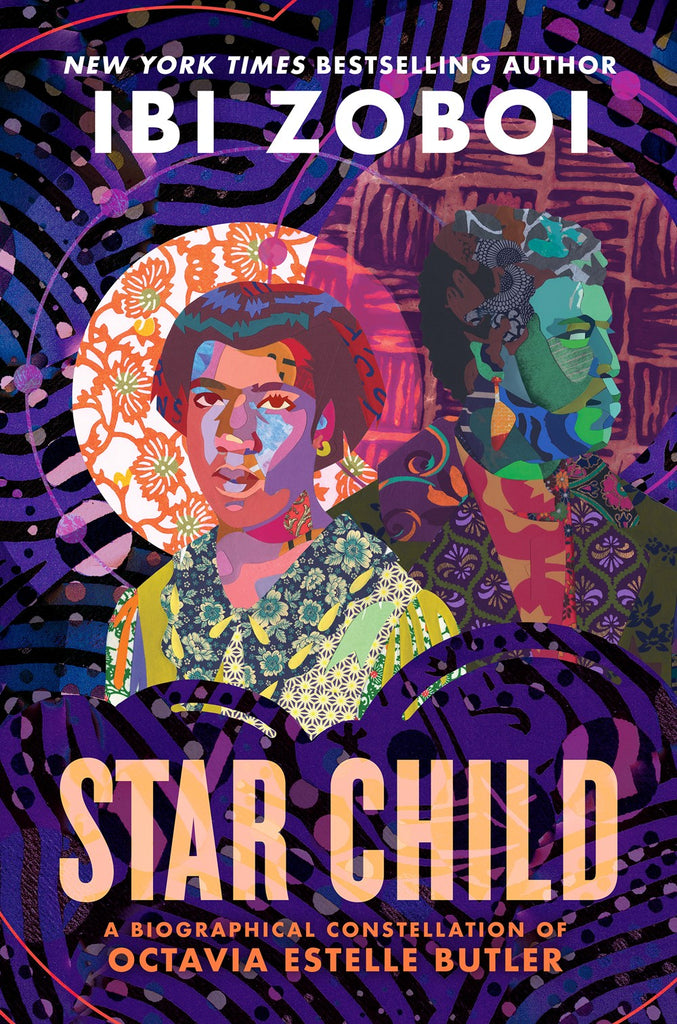Ibi Zoboi author Star Child: A Biographical Constellation of Octavia Estelle Butler