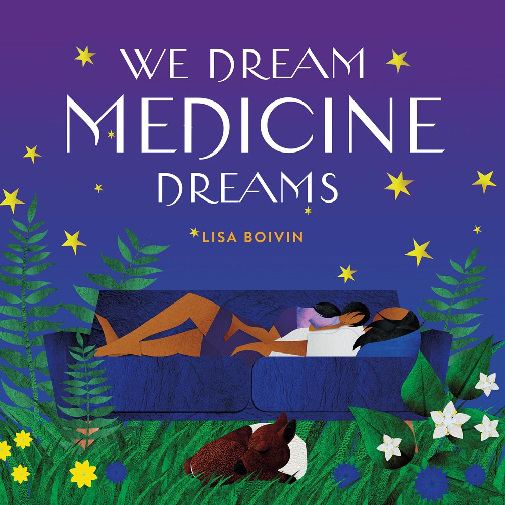 Lisa Boivin author We Dream Medicine Dreams