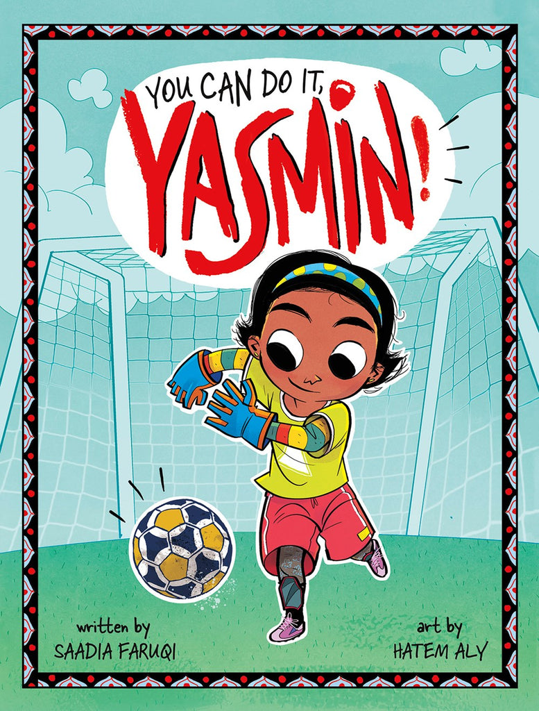 Saadia Faruqi author You Can Do It, Yasmin