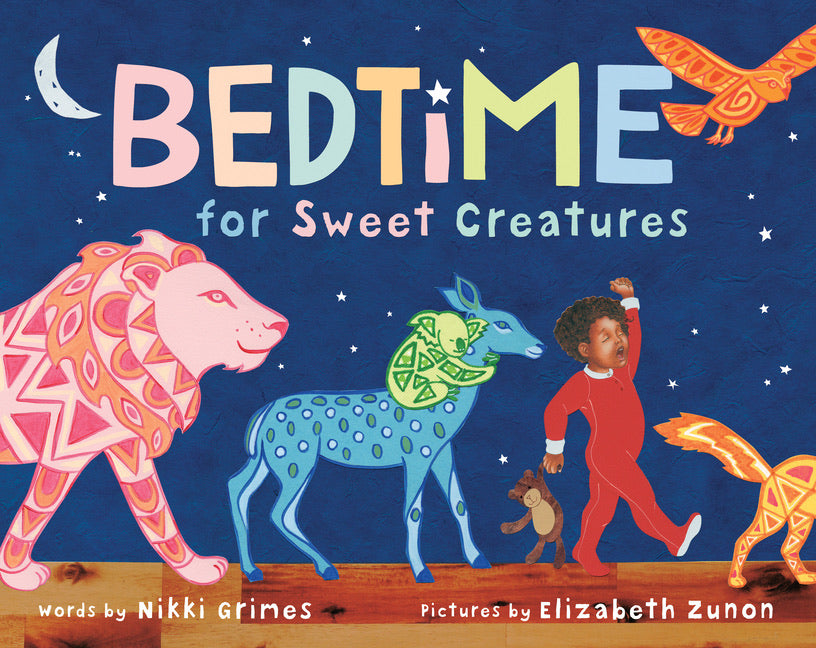 Nikki Grimes author Bedtime for Sweet Creatures