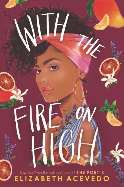 Elizabeth Acevedo author With the Fire on High