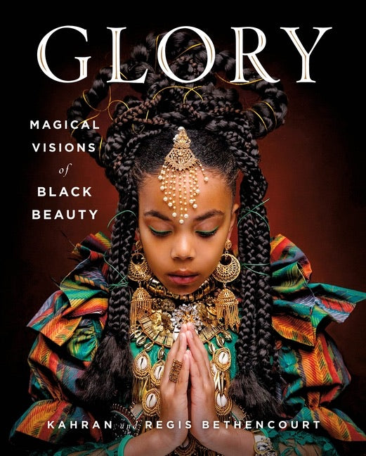 Kahran and Regis Bethencourt Glory: Magical Visions of Black Beauty